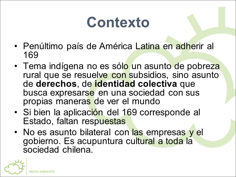 Contexto Penúltimo país de América Latina en adherir al 169