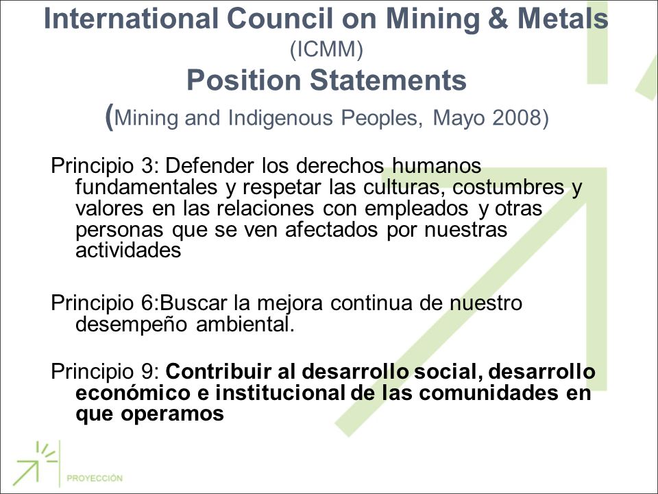 International Council on Mining & Metals (ICMM) Position Statements (Mining and Indigenous Peoples, Mayo 2008)