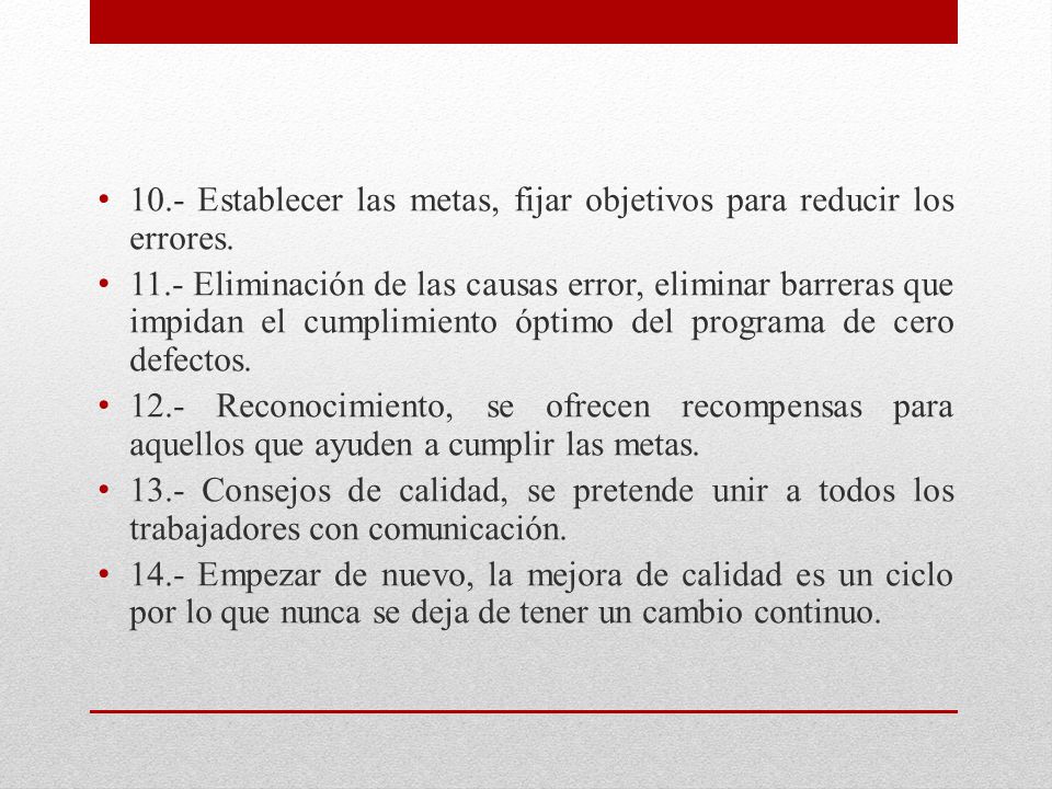 10.- Establecer las metas, fijar objetivos para reducir los errores.