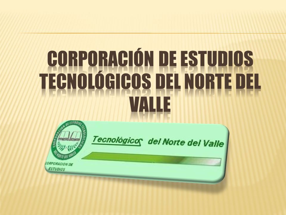 CORPORACIÓN DE ESTUDIOS TECNOLÓGICOS DEL NORTE DEL VALLE