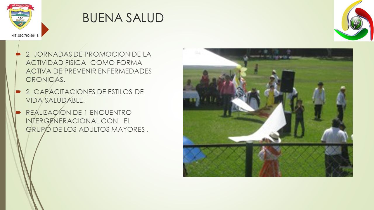 NIT BUENA SALUD. 2 JORNADAS DE PROMOCION DE LA ACTIVIDAD FISICA COMO FORMA ACTIVA DE PREVENIR ENFERMEDADES CRONICAS.