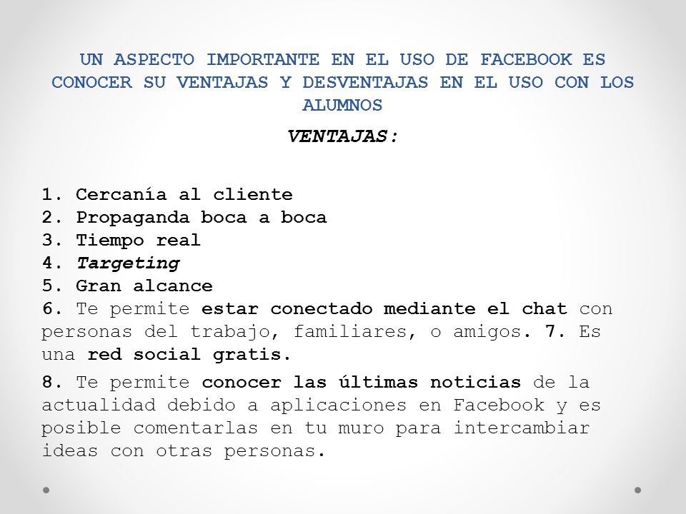 UN ASPECTO IMPORTANTE EN EL USO DE FACEBOOK ES CONOCER SU VENTAJAS Y DESVENTAJAS EN EL USO CON LOS ALUMNOS