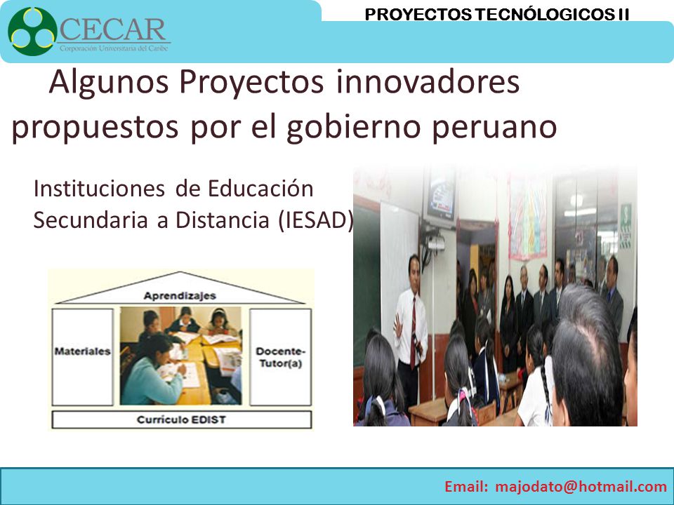 Algunos Proyectos innovadores propuestos por el gobierno peruano