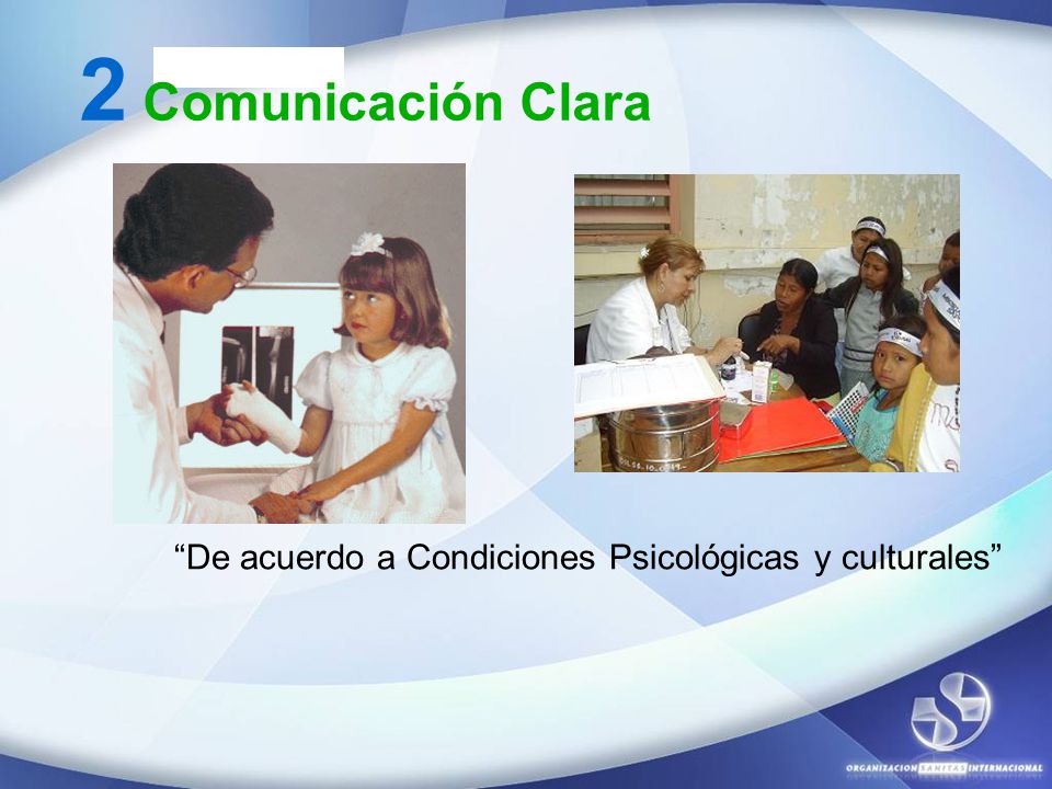 2 Comunicación Clara De acuerdo a Condiciones Psicológicas y culturales