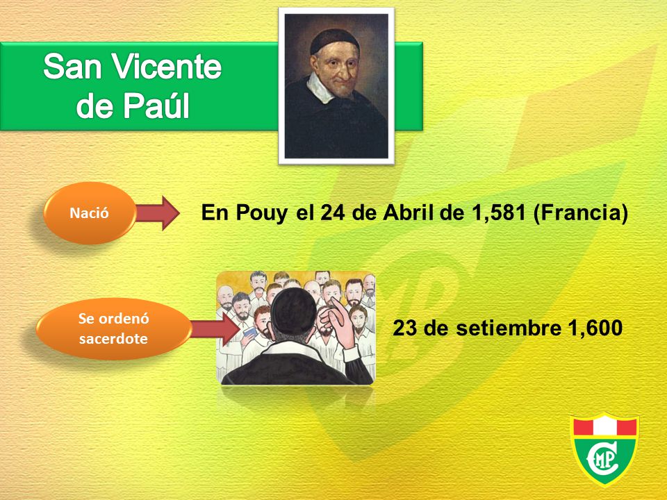 San Vicente de Paúl En Pouy el 24 de Abril de 1,581 (Francia)