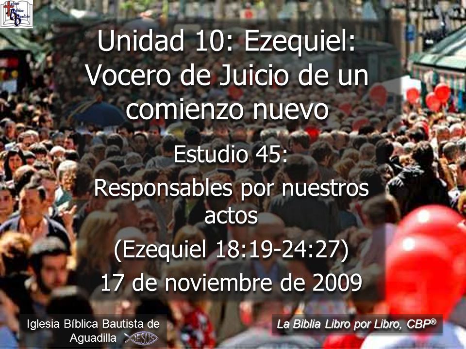 Unidad 10: Ezequiel: Vocero de Juicio de un comienzo nuevo