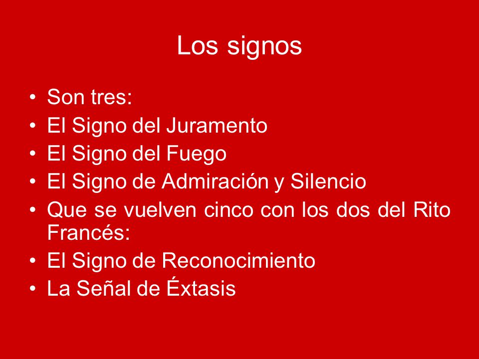 Los signos Son tres: El Signo del Juramento El Signo del Fuego