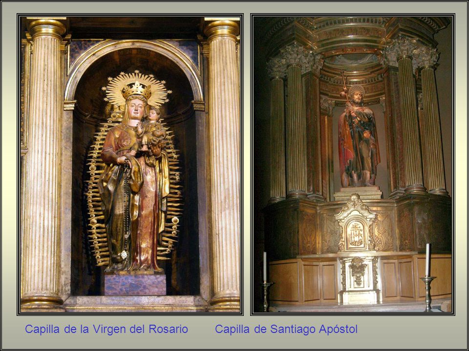 Capilla de la Virgen del Rosario Capilla de Santiago Apóstol