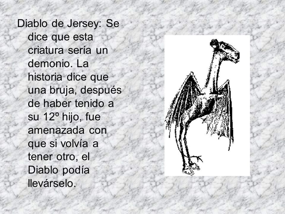 Diablo de Jersey: Se dice que esta criatura sería un demonio