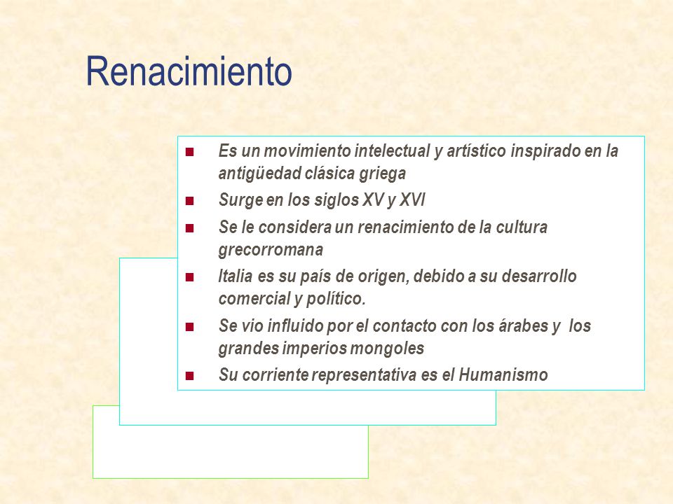 Renacimiento Es un movimiento intelectual y artístico inspirado en la antigüedad clásica griega. Surge en los siglos XV y XVI.