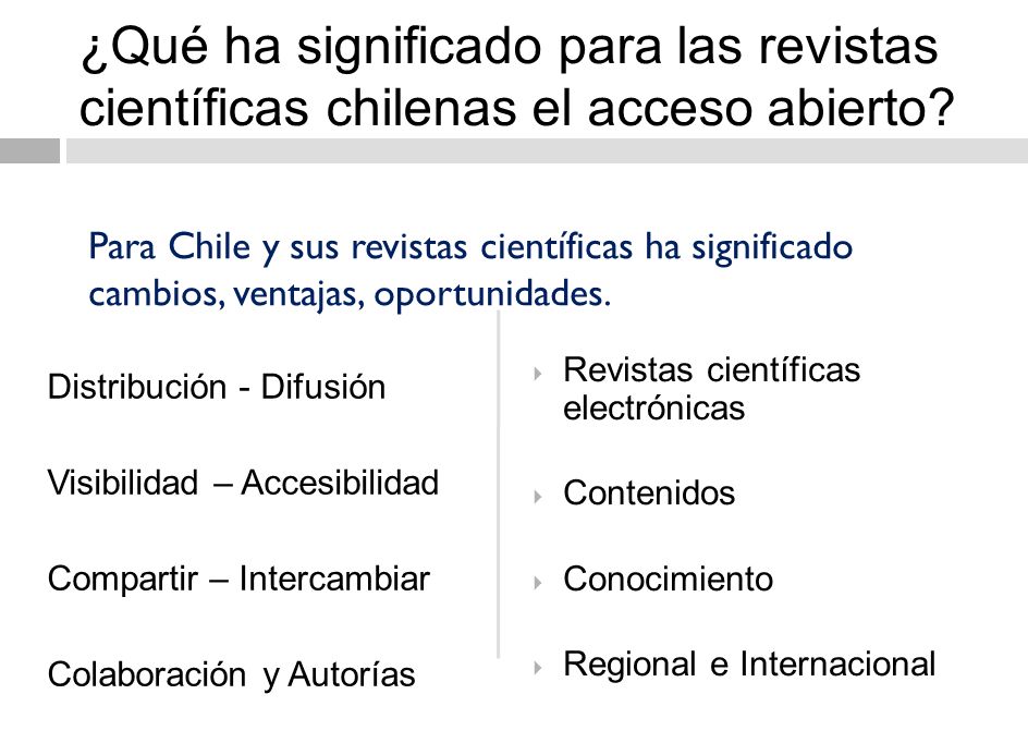 ¿Qué ha significado para las revistas científicas chilenas el acceso abierto