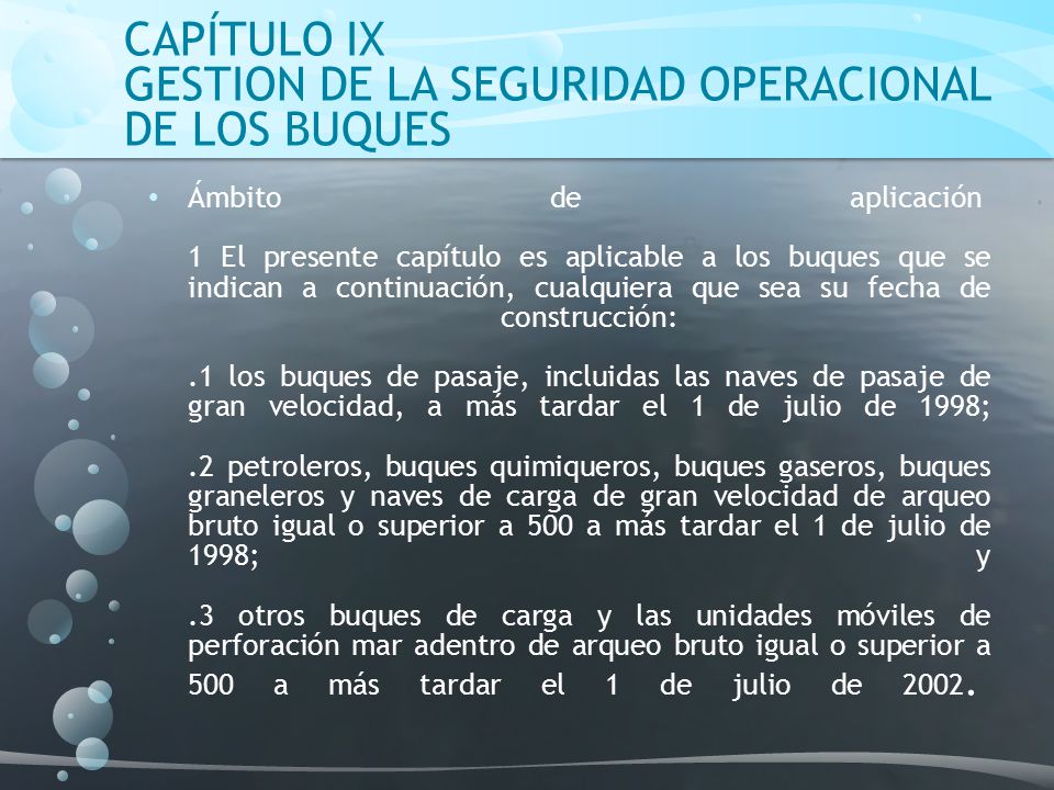 CAPÍTULO IX GESTION DE LA SEGURIDAD OPERACIONAL DE LOS BUQUES