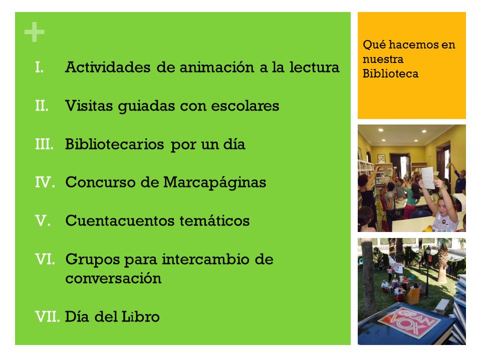 Actividades de animación a la lectura Visitas guiadas con escolares