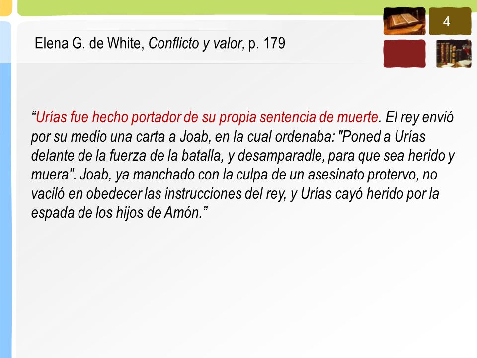 Elena G. de White, Conflicto y valor, p. 179