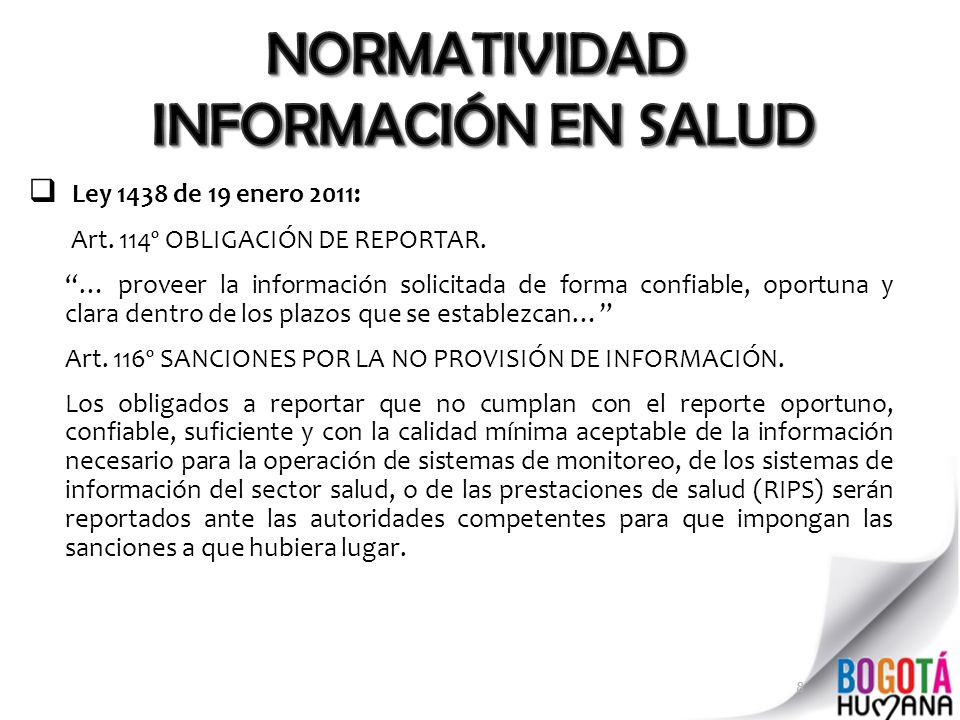 NORMATIVIDAD INFORMACIÓN EN SALUD Ley 1438 de 19 enero 2011: