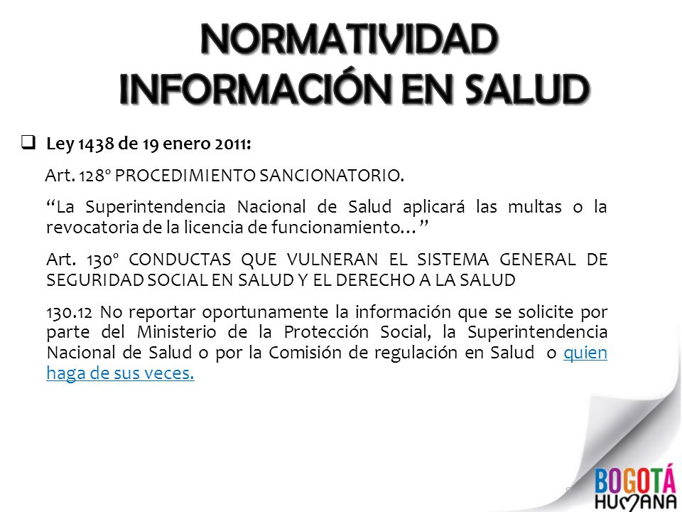 NORMATIVIDAD INFORMACIÓN EN SALUD Ley 1438 de 19 enero 2011:
