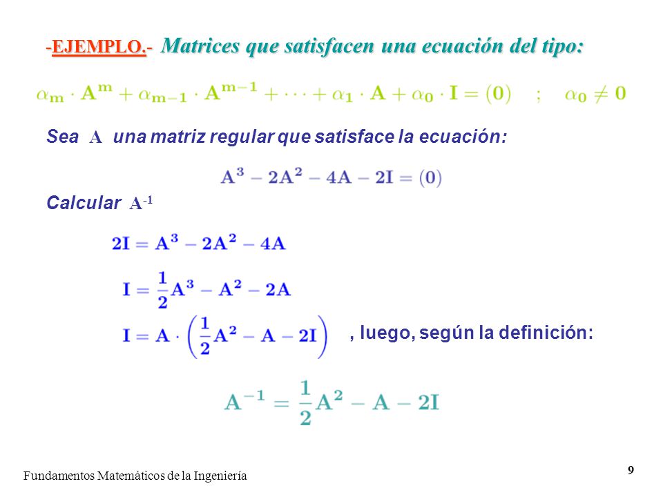 -EJEMPLO.- Matrices que satisfacen una ecuación del tipo: