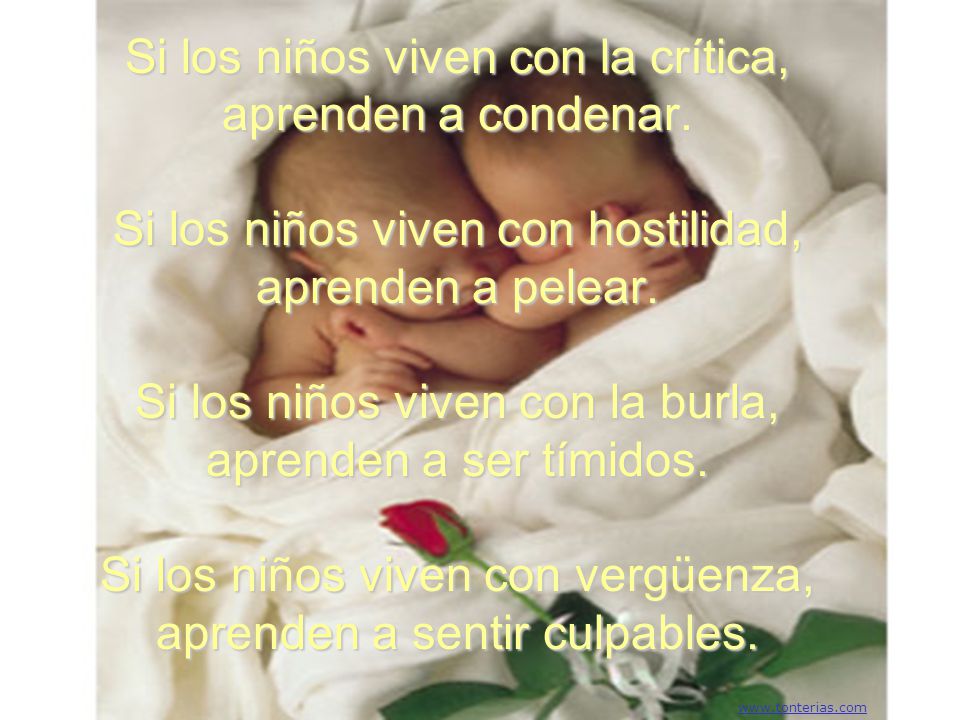 Si los niños viven con la crítica, aprenden a condenar