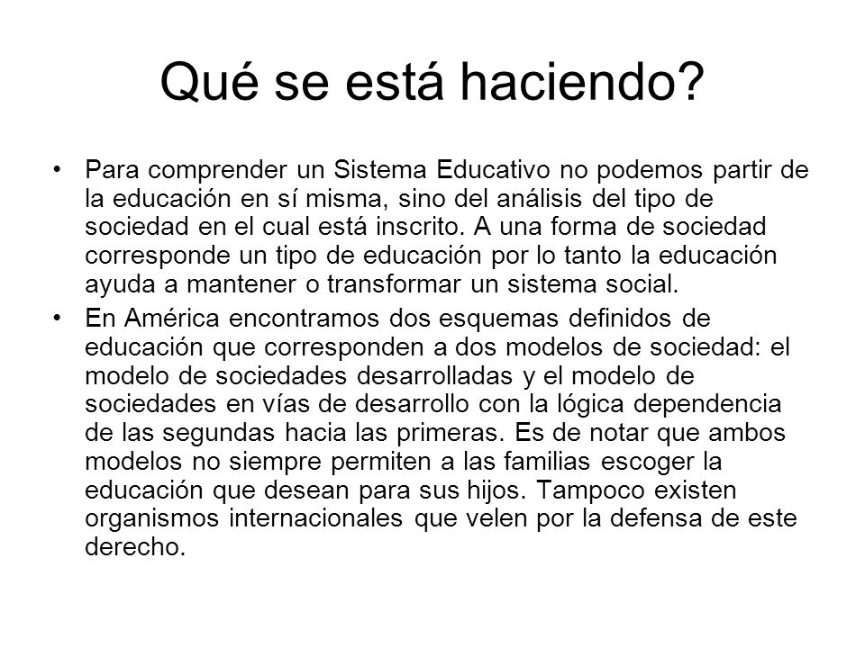Qué se está haciendo