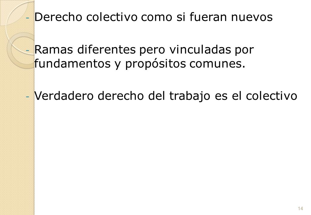 Derecho colectivo como si fueran nuevos