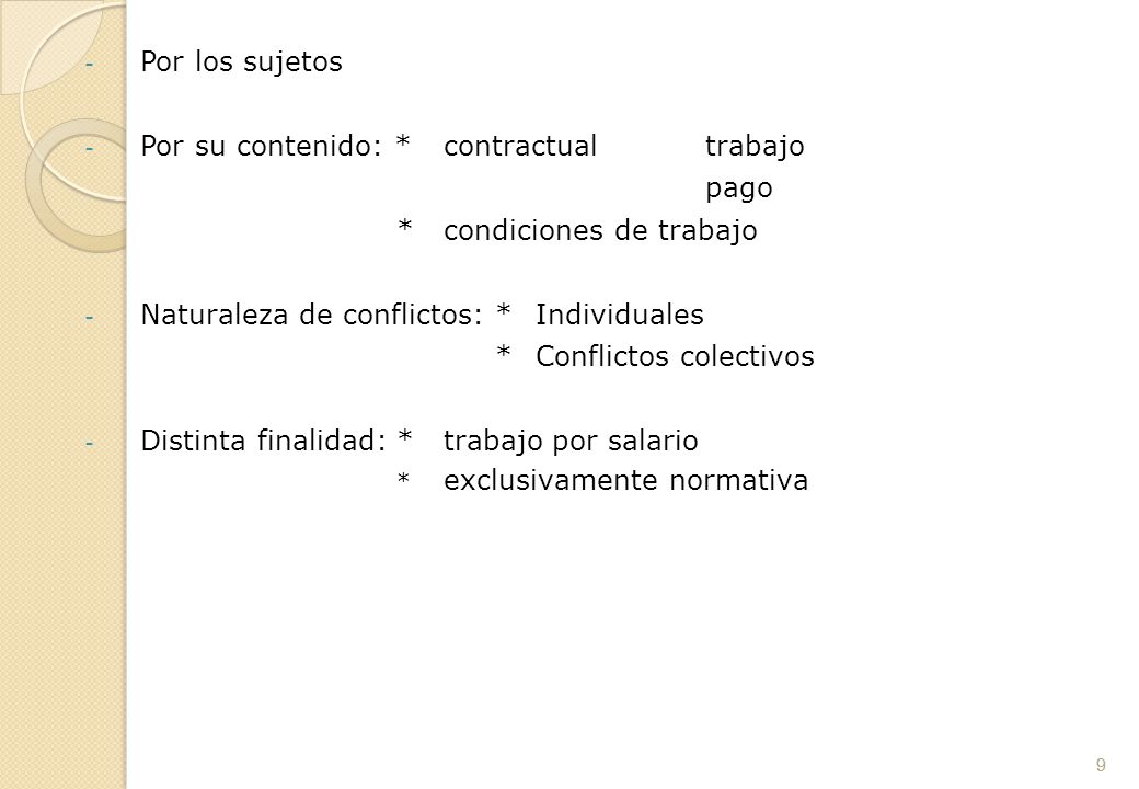 Por su contenido: * contractual trabajo pago * condiciones de trabajo