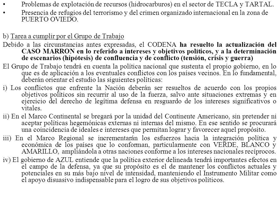 Problemas de explotación de recursos (hidrocarburos) en el sector de TECLA y TARTAL.