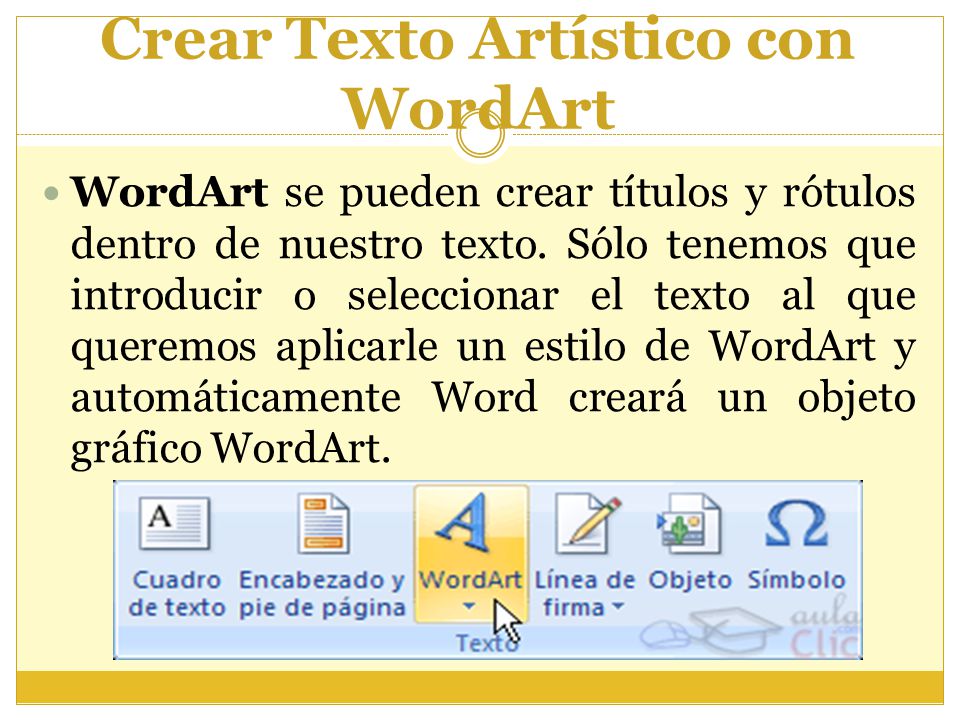 Crear Texto Artístico con WordArt