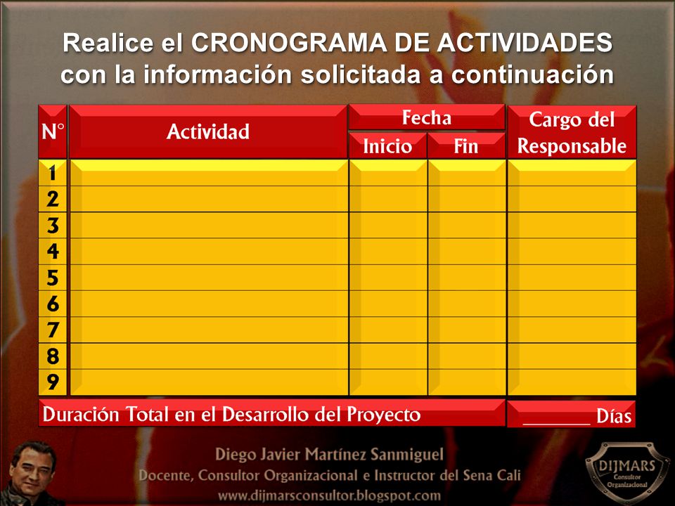 Realice el CRONOGRAMA DE ACTIVIDADES con la información solicitada a continuación