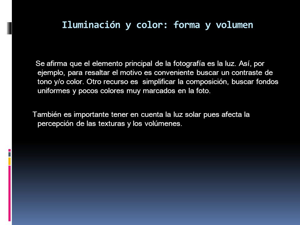 Iluminación y color: forma y volumen