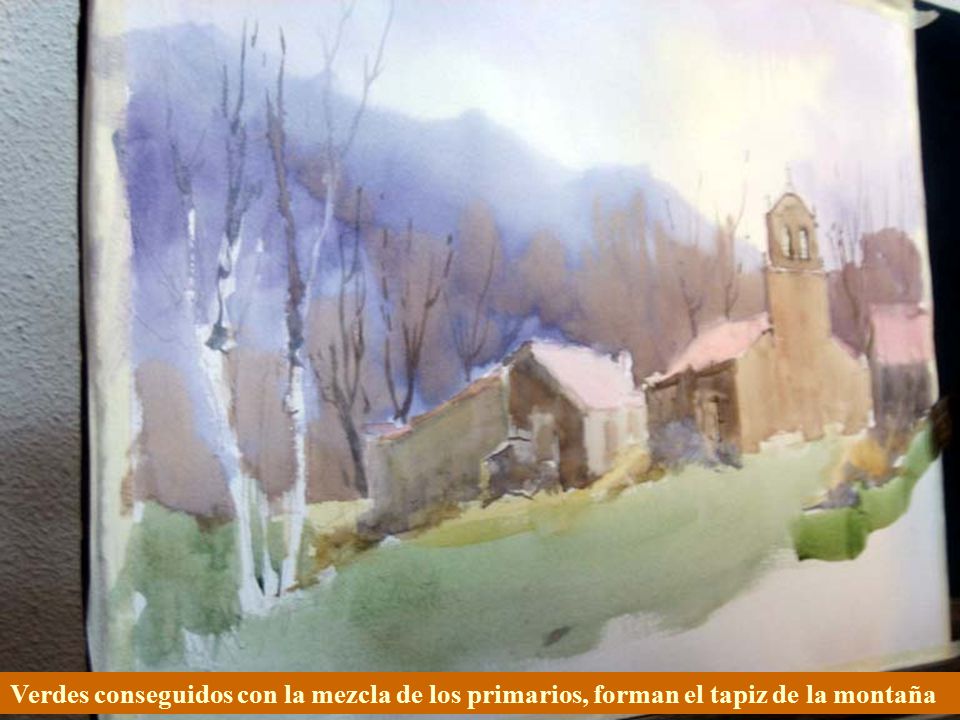 Verdes conseguidos con la mezcla de los primarios, forman el tapiz de la montaña
