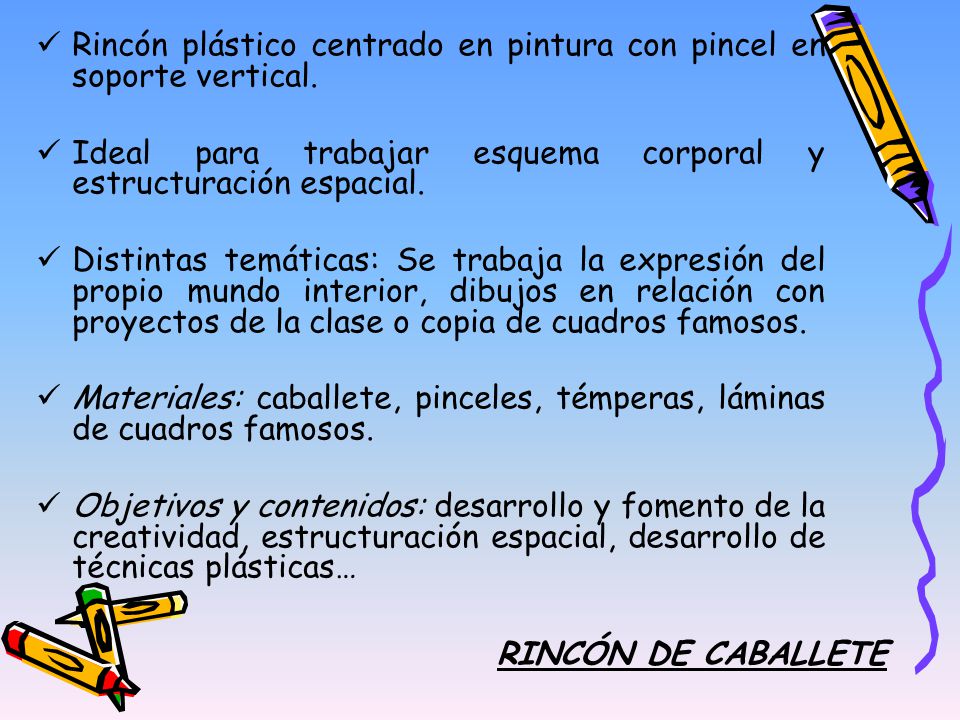 Rincón plástico centrado en pintura con pincel en soporte vertical.