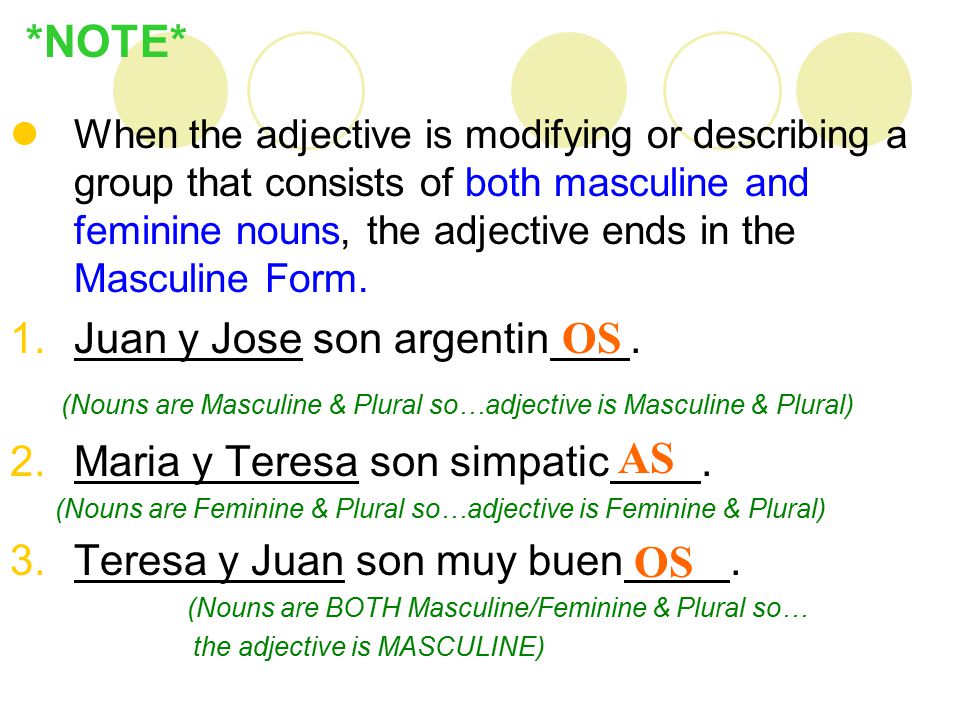 *NOTE* OS AS OS Juan y Jose son argentin .