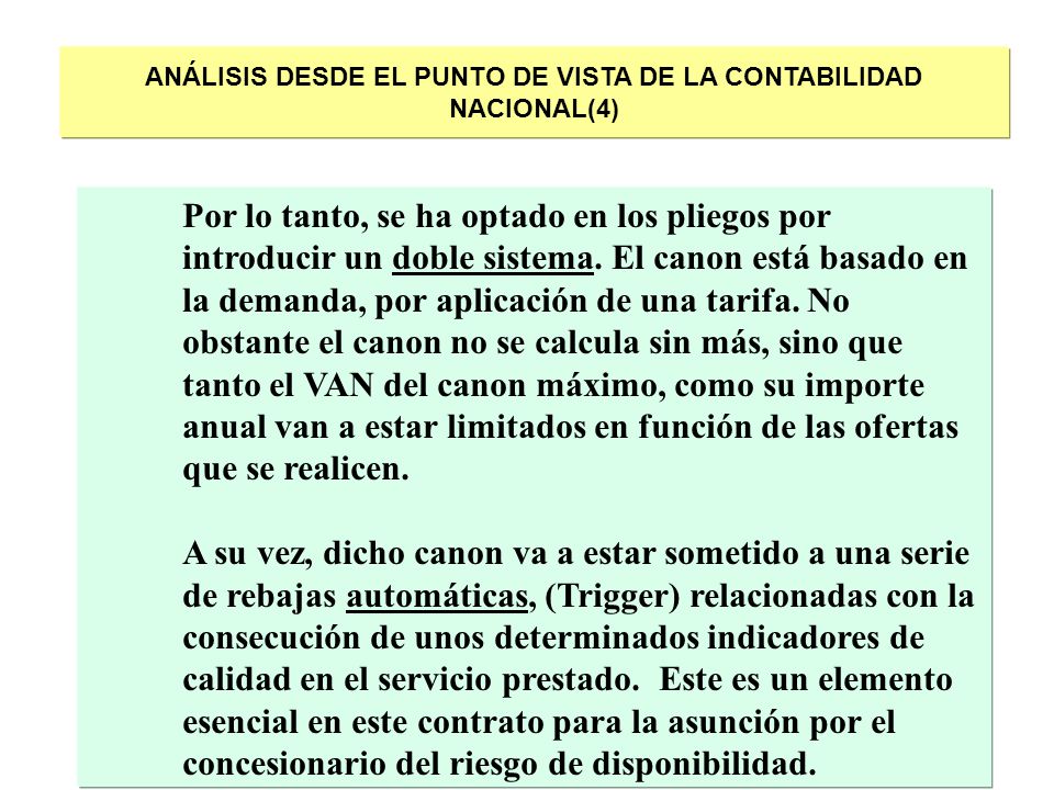 ANÁLISIS DESDE EL PUNTO DE VISTA DE LA CONTABILIDAD NACIONAL(4)