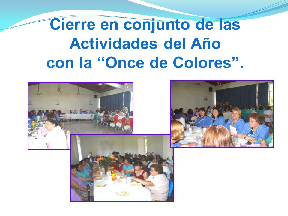 Cierre en conjunto de las Actividades del Año con la Once de Colores .