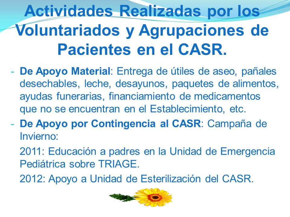 Actividades Realizadas por los Voluntariados y Agrupaciones de Pacientes en el CASR.