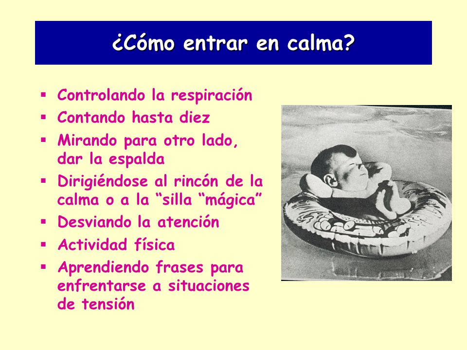 ¿Cómo entrar en calma Controlando la respiración Contando hasta diez