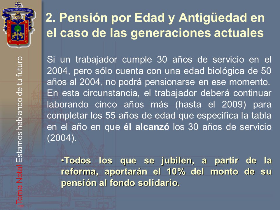 2. Pensión por Edad y Antigüedad en el caso de las generaciones actuales
