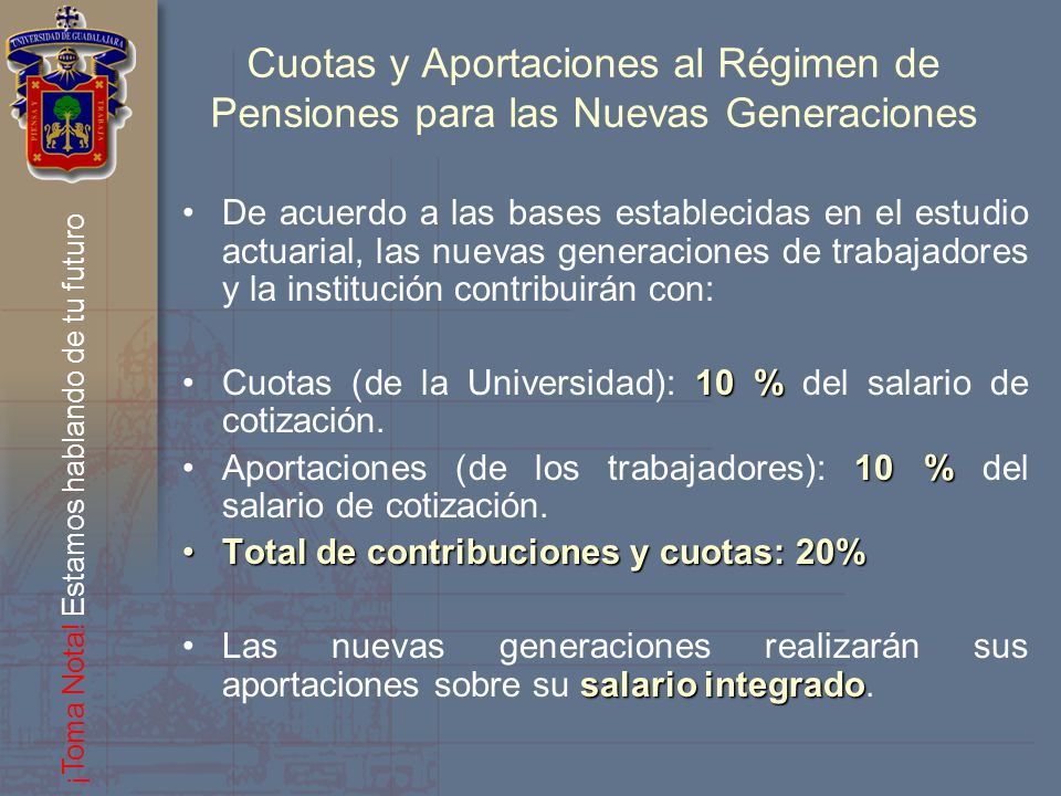 Cuotas y Aportaciones al Régimen de Pensiones para las Nuevas Generaciones