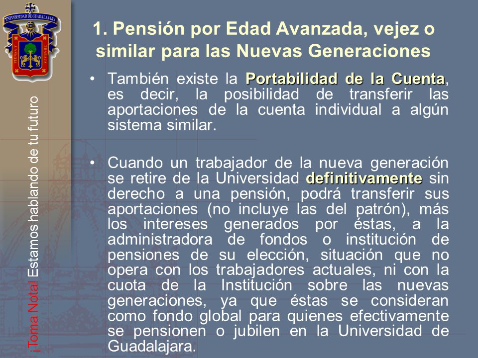 1. Pensión por Edad Avanzada, vejez o similar para las Nuevas Generaciones