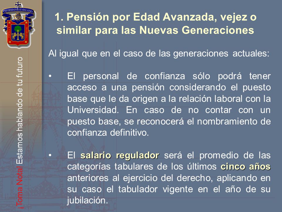 1. Pensión por Edad Avanzada, vejez o similar para las Nuevas Generaciones