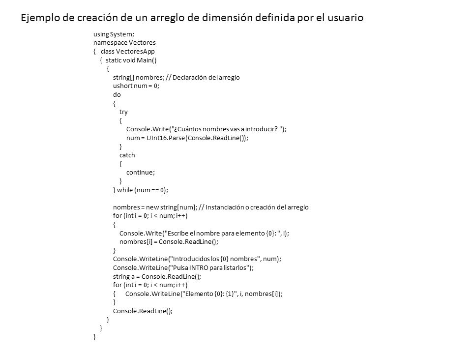 Ejemplo de creación de un arreglo de dimensión definida por el usuario