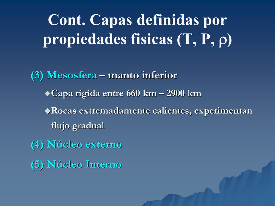 Cont. Capas definidas por propiedades fisicas (T, P, r)