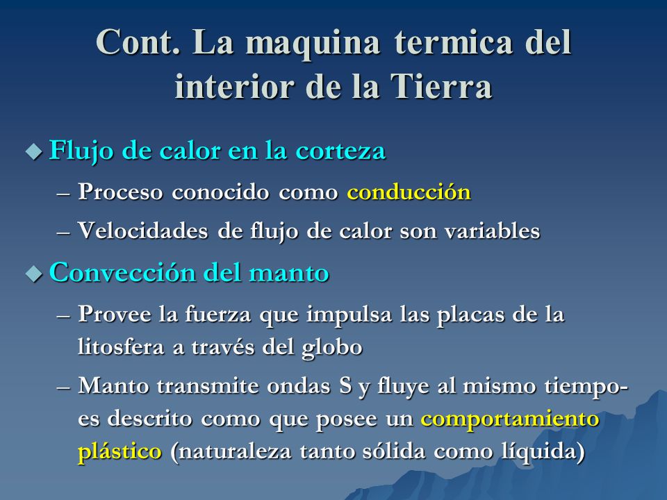 Cont. La maquina termica del interior de la Tierra