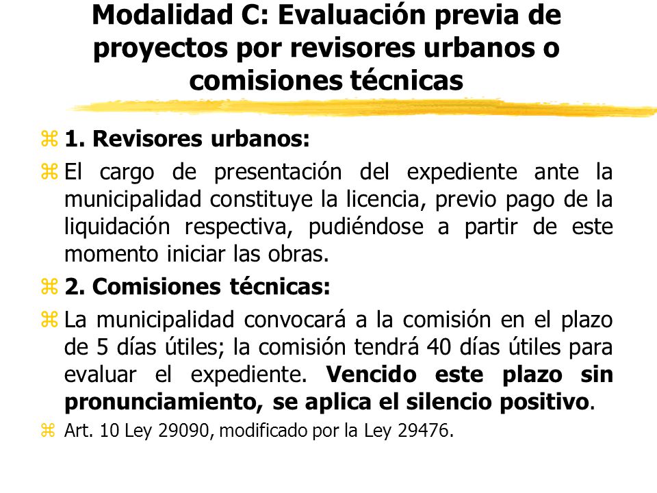 Modalidad C: Evaluación previa de proyectos por revisores urbanos o comisiones técnicas