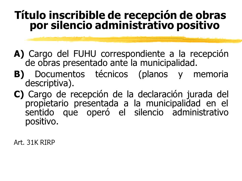 Título inscribible de recepción de obras por silencio administrativo positivo