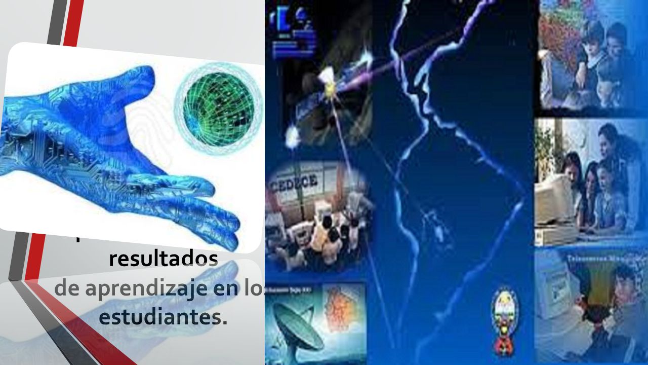 El objetivo principal y final producir mejores resultados de aprendizaje en los estudiantes.