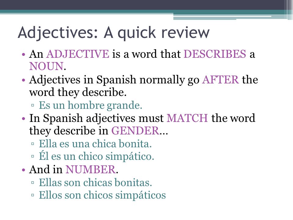 Adjectives: A quick review