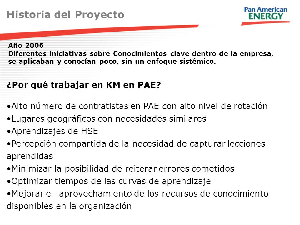 Historia del Proyecto ¿Por qué trabajar en KM en PAE