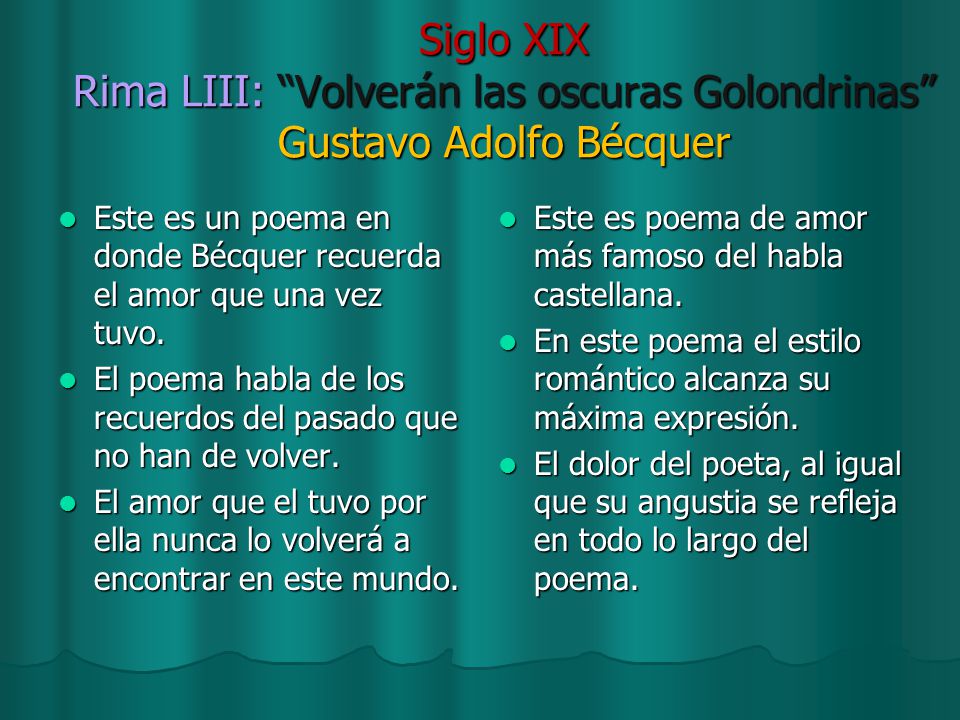 Siglo XIX Rima LIII: Volverán las oscuras Golondrinas Gustavo Adolfo Bécquer