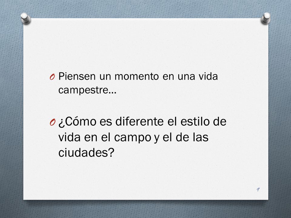 ¿Cómo es diferente el estilo de vida en el campo y el de las ciudades